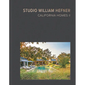 California Homes II: Studio William Hefner