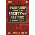 Leadership Over the Years Society & Nations Between the Ears