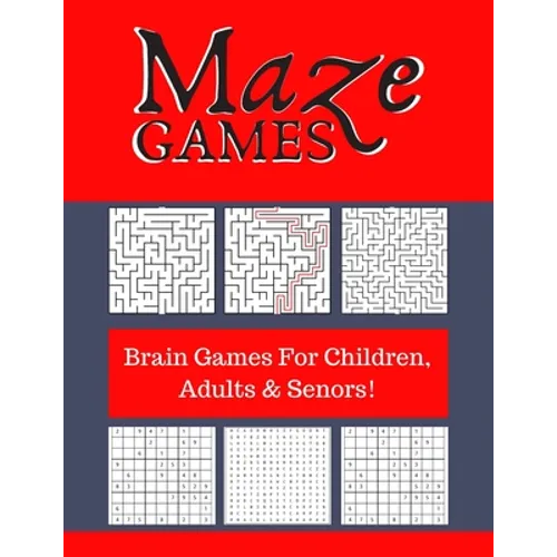 Maze Games: Brain Games For Children, Adults & Senors!