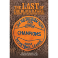 The Last of the Black Hawks: Memoirs of Childhood Friends