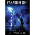 Paradigm Rift: Book One of the Back to Normal Series