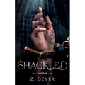 Shackled