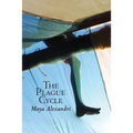 The Plague Cycle: A collection of linked short stories