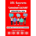 101 Secrets of Canadian Culture