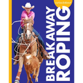 Curious about Breakaway Roping