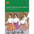 Spanish Festivals and Traditions - Activities and Teaching Ideas for Ks3