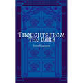 Thoughts from the Dark