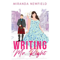 Writing Mr Right: A Kilted Romantic Comedy