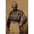 Garibaldi: Invention of a Hero
