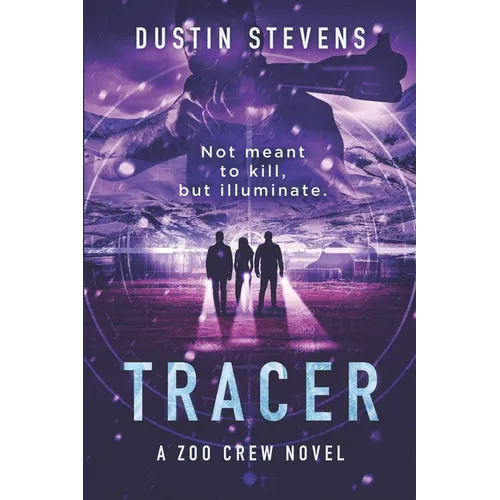 Tracer: A Zoo Crew Novel