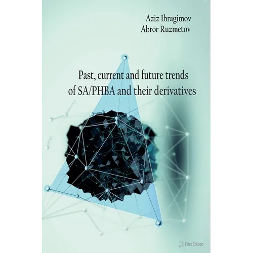 Past, current and future trends of SA/PHBA and their derivatives