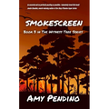Smokescreen: Book 3 in The Witness Tree Series
