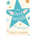 The Last Laugh: A romantic comedy that will make you laugh and cry