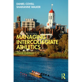 Managing Intercollegiate Athletics