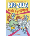 Kid-Zilla and the Kittens of Doom