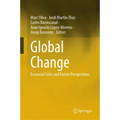 Global Change: Ecosocial Crisis and Future Perspectives