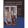 A Documentary History of Religion in America