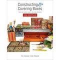 Constructing and Covering Boxes: The Art and Craft of Box Making