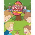 When do Easter Eggs Hatch?