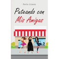 Puteando con Mis Amigas