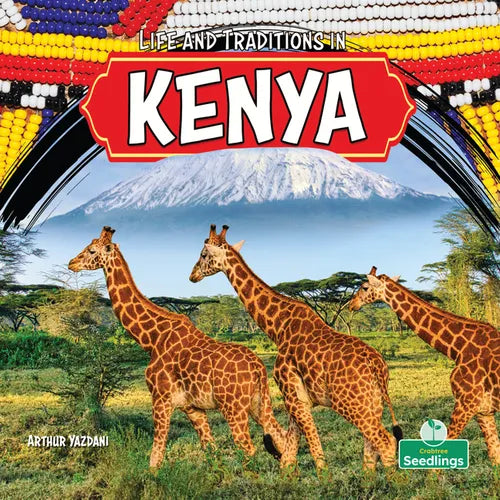 Life and Traditions in Kenya