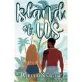 Island of Us: The Beginning of Forever