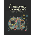 Camping Coloring Book: Adult Coloring Book for Stress Relief and Relaxation