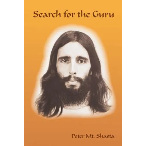 Search for the Guru: Prequel to Adventures of a Western Mystic