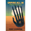 Empire All In: A Novel of the Trump Era