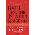 Battle for the Island Kingdom: England's Destiny 1000-1066