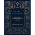 The Holy in the Night: Finding Freedom in a Season of Waiting