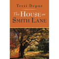 The House on Smith Lane: A Magnolia Creek Novel