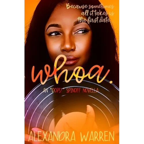 Whoa.: An "Oops!" Spinoff Novella