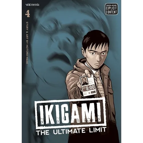 Ikigami: The Ultimate Limit, Vol. 4