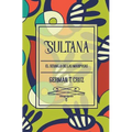 Sultana: El seraglio de las mariposas
