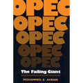 OPEC: The Failing Giant