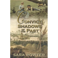 Convict Shadows of the Past