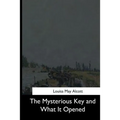 The Mysterious Key and What It Opened