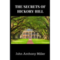 The Secrets Of Hickory Hill
