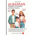 Albanian: Thematic Vocabulary and Short Stories (with audio track)