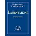 Lamentations - Concordia Commentary