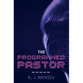 The Programmed Pastor