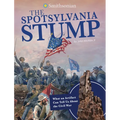The Spotsylvania Stump: What an Artifact Can Tell Us about the Civil War