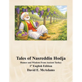 Tales of Nasreddin Hodja: Humor and Wisdom From Ancient Turkey
