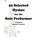 52 Selected Hymns for the Solo Performer-cello version