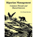 Riparian Management: Common Threads and Shared Interests
