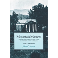 Mountain Masters: Slavery and the Sectional Crisis in Western North Carolina