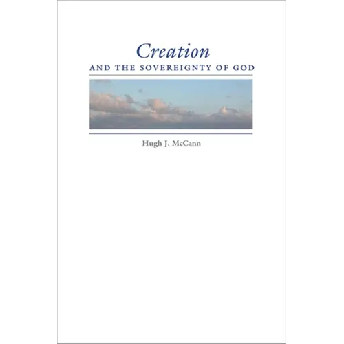 Creation and the Sovereignty of God