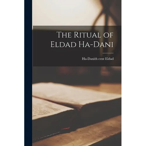 The Ritual of Eldad Ha-Dani
