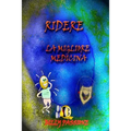 Ridere, la migliore medicina Barzellette per adulti